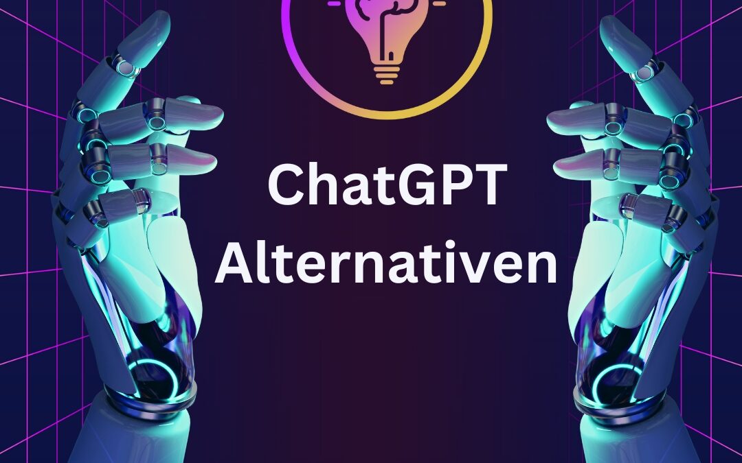 ChatGPT-Alternativen: Programme und Websites ähnlich wie ChatGPT