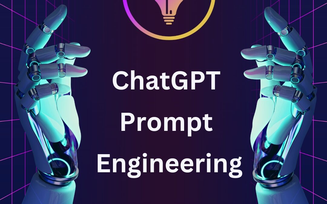 ChatGPT Prompt Engineering und Generierung: Der ultimative Leitfaden für effektives Nutzen von ChatGPT Prompts auf Deutsch