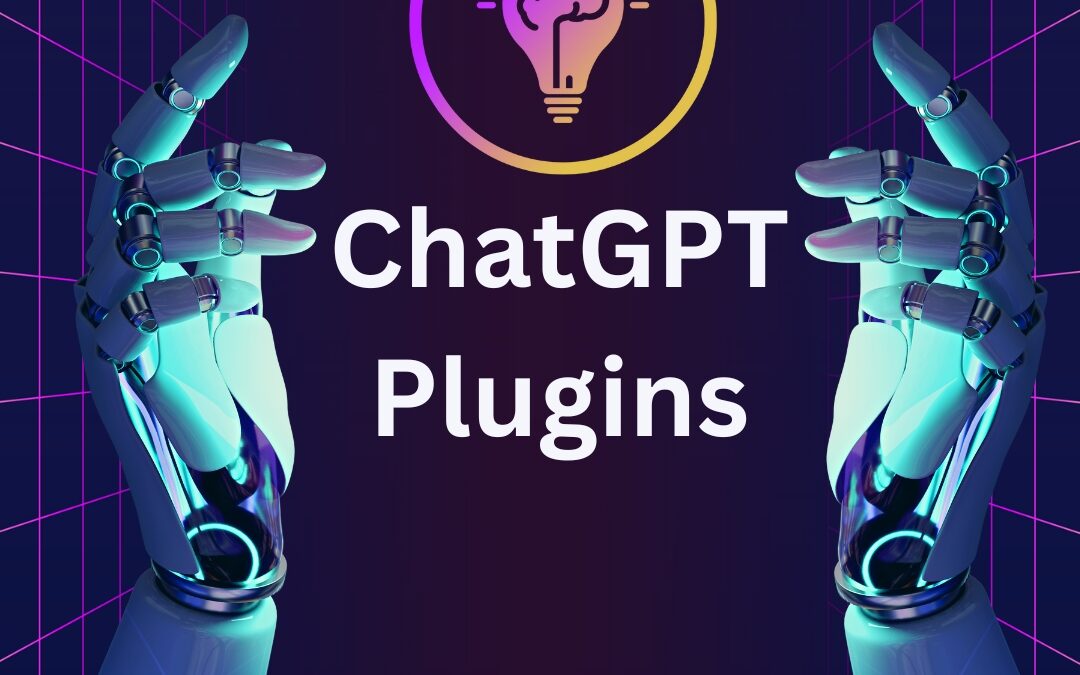 ChatGPT Plugins nutzen: Ein umfassender Leitfaden