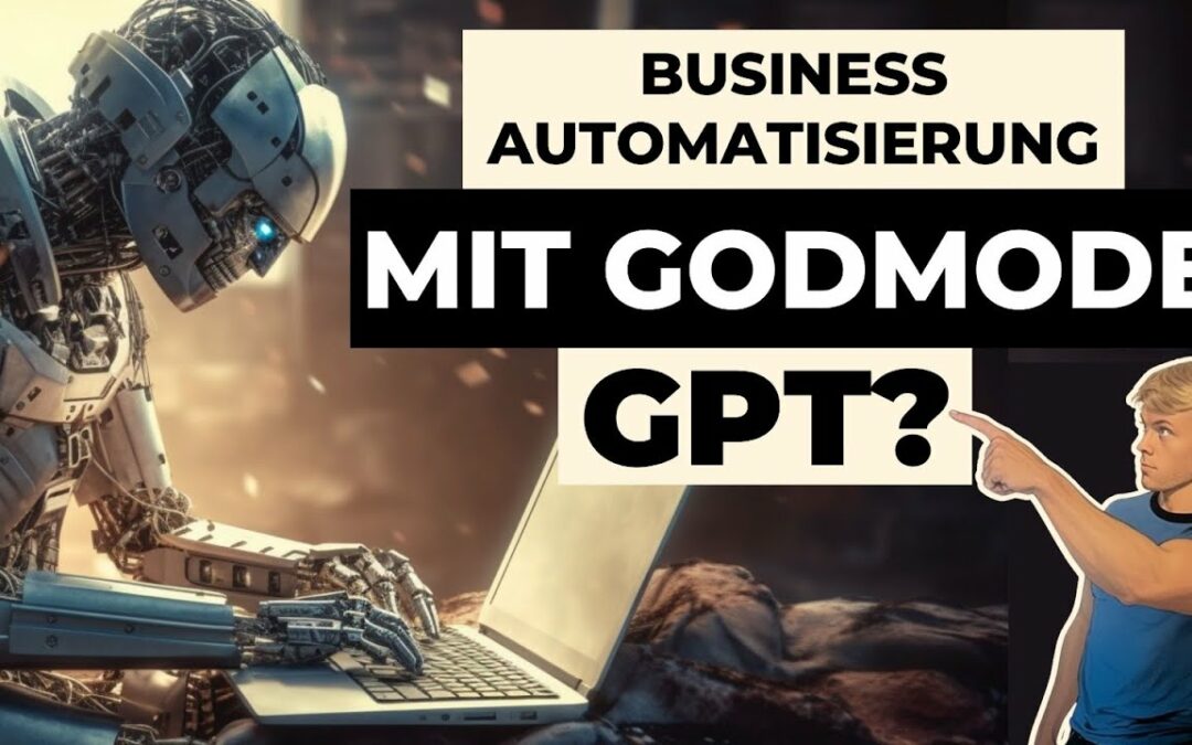 GodMode Space AI: Zukunft der Business-Automatisierung mit Auto GPT?