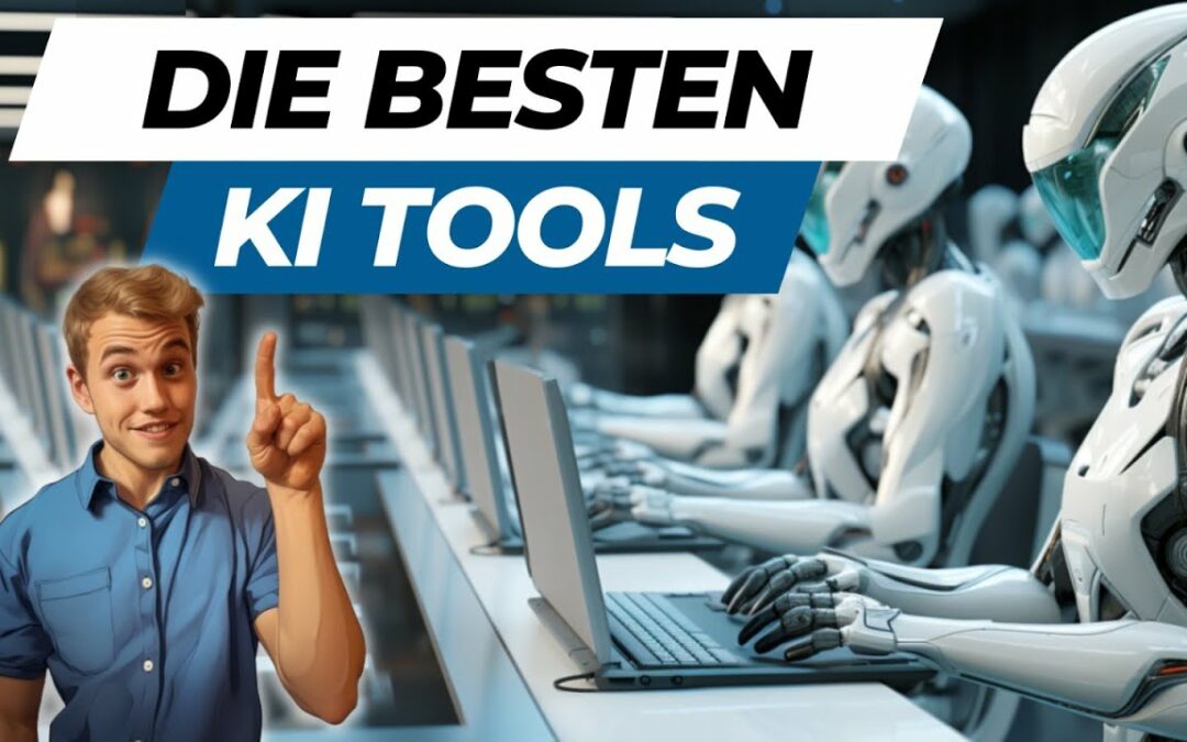 KI Tools: Die 10 Besten KI Tools für Bild- & Videoerstellung, Chatbots und vieles mehr